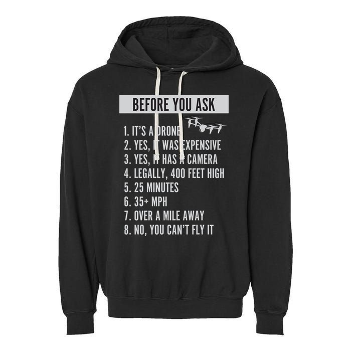 Before You Ask Drone Funny Drone Garment-Dyed Fleece Hoodie