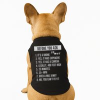 Before You Ask Drone Funny Drone Doggie Tank