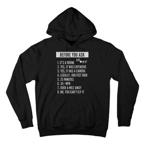 Before You Ask Drone Funny Drone Hoodie