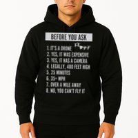 Before You Ask Drone Funny Drone Hoodie