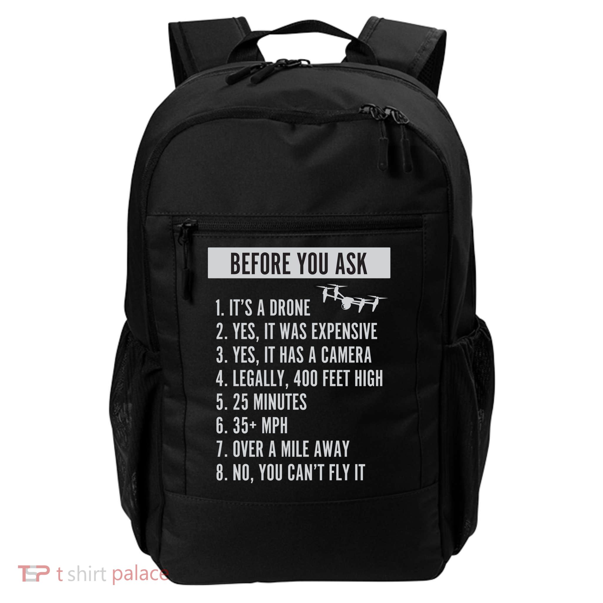 Before You Ask Drone Funny Drone Daily Commute Backpack