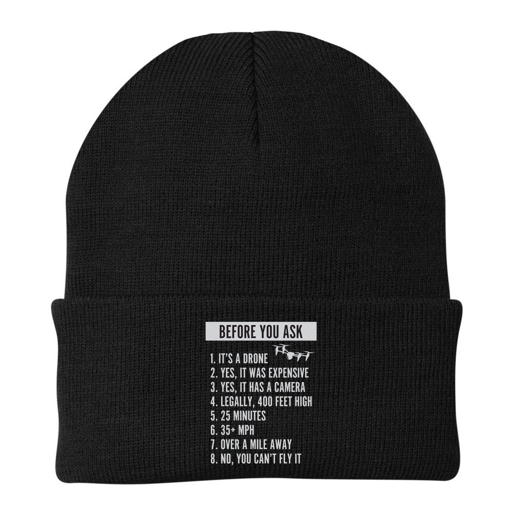 Before You Ask Drone Funny Drone Beanie
