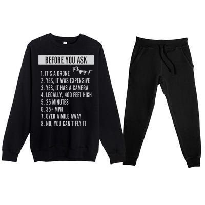 Before You Ask Drone Funny Drone Premium Crewneck Sweatsuit Set