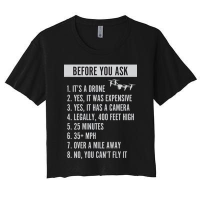 Before You Ask Drone Funny Drone Crop Top