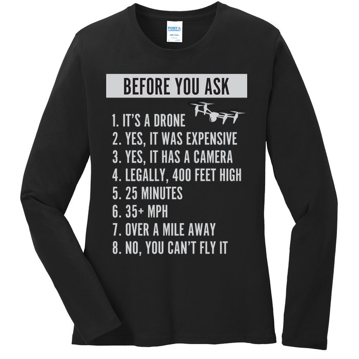 Before You Ask Drone Funny Drone Ladies Long Sleeve Shirt