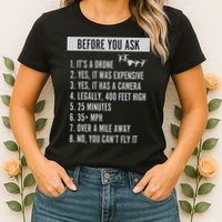 Before You Ask Drone Funny Drone Womens T-Shirt