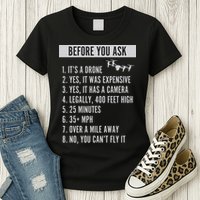 Before You Ask Drone Funny Drone Womens T-Shirt