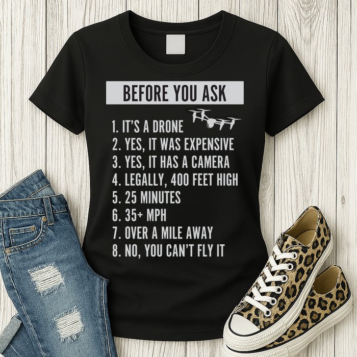 Before You Ask Drone Funny Drone Womens T-Shirt