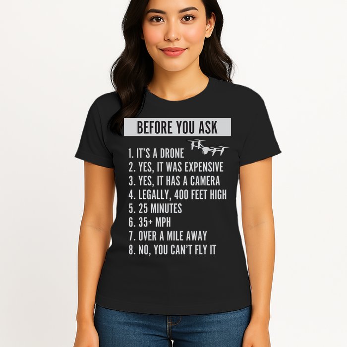 Before You Ask Drone Funny Drone Womens T-Shirt