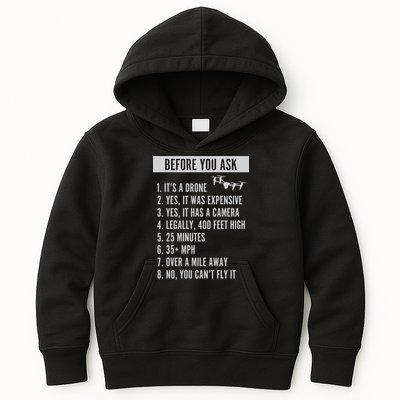 Before You Ask Drone Funny Drone Kids Hoodie