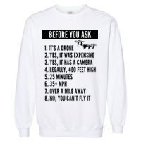 Before You Ask Drone Funny Drone Garment-Dyed Sweatshirt