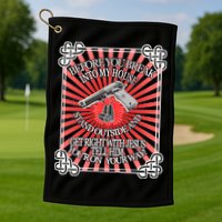 Before You Break Into My House Get Right With Jesus Golf Towel