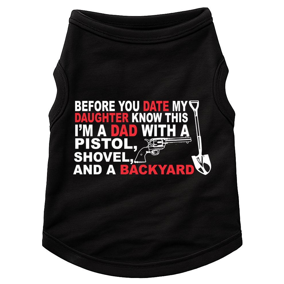 Before You Date My Daughter Gun Shovel Doggie Tank