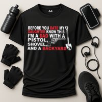 Before You Date My Daughter Gun Shovel Cooling Performance Crew T-Shirt