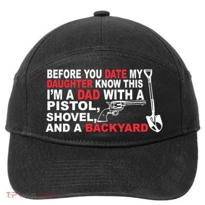 Before You Date My Daughter Gun Shovel 7-Panel Snapback Hat