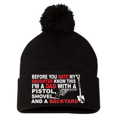 Before You Date My Daughter Gun Shovel Pom Pom 12in Knit Beanie