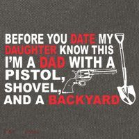 Before You Date My Daughter Gun Shovel Cotton Canvas Backpack