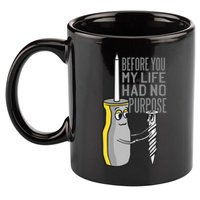 Before You My Life Had No Purpose Tool 11oz C Handle Ceramic Mug