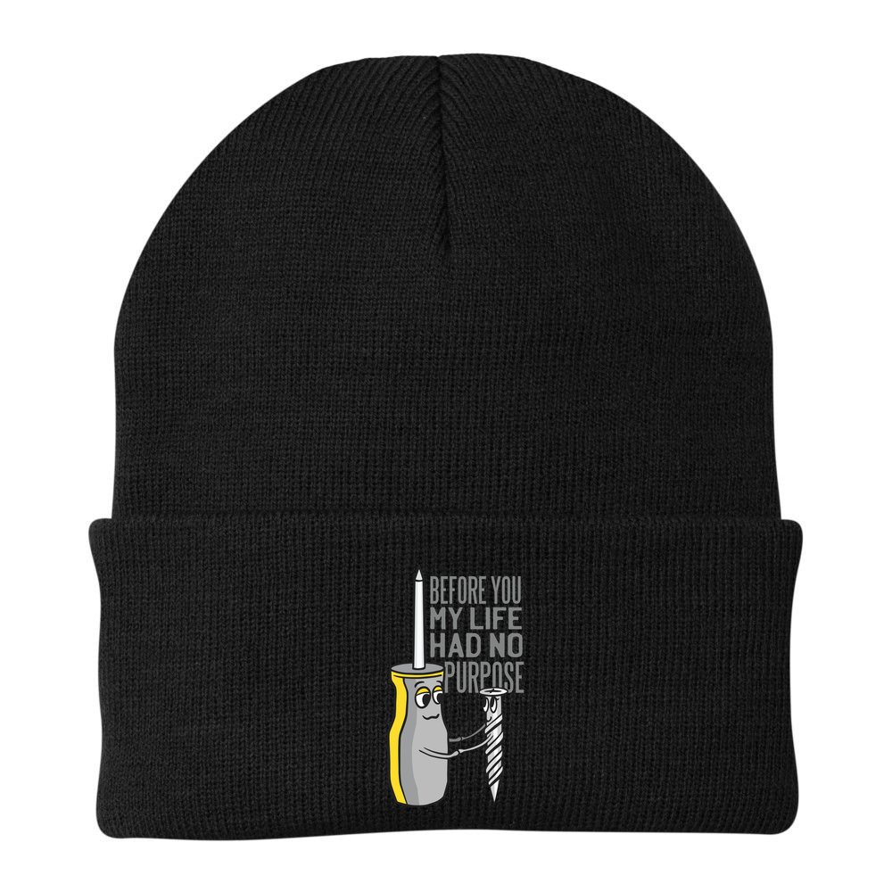 Before You My Life Had No Purpose Tool Beanie