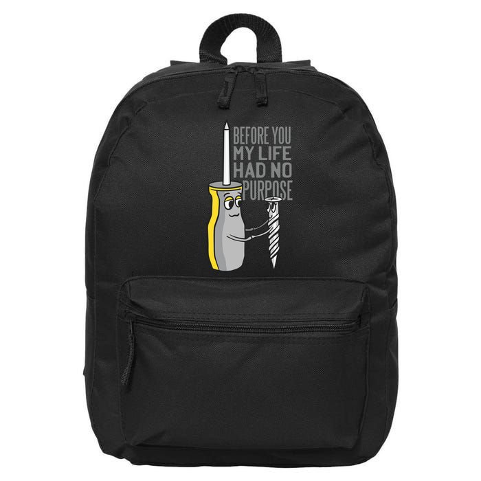 Before You My Life Had No Purpose Tool 16 in Basic Backpack