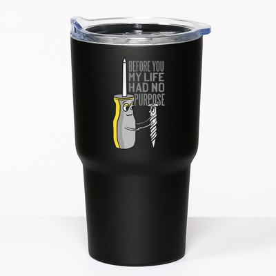 Before You My Life Had No Purpose Tool Tumbler