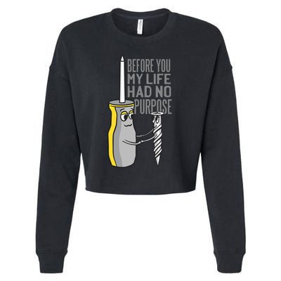 Before You My Life Had No Purpose Tool Cropped Pullover Crew