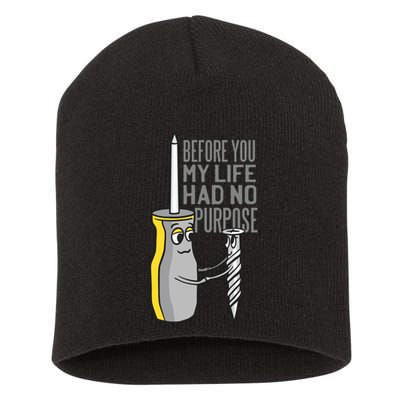 Before You My Life Had No Purpose Tool Short Acrylic Beanie
