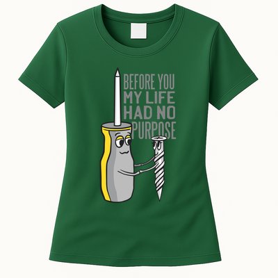 Before You My Life Had No Purpose Tool Womens T-Shirt