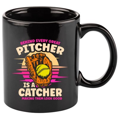 Behind Every Great Pitcher Is Catcher Making Them Look Good Gift 11oz C Handle Ceramic Mug