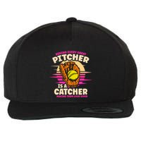 Behind Every Great Pitcher Is Catcher Making Them Look Good Gift Wool Snapback Cap