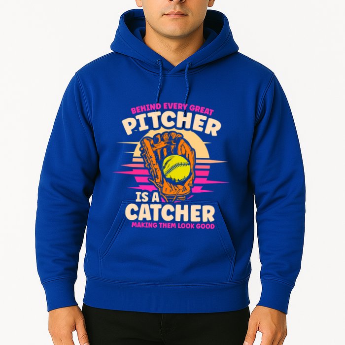 Behind Every Great Pitcher Is Catcher Making Them Look Good Gift Hoodie