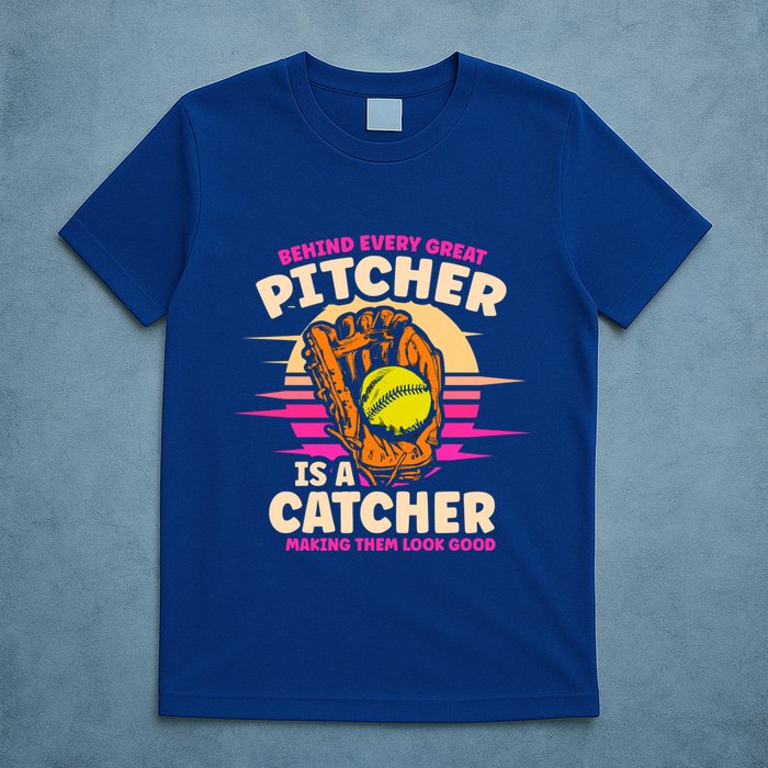 Behind Every Great Pitcher Is Catcher Making Them Look Good Gift T-Shirt