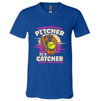 Behind Every Great Pitcher Is Catcher Making Them Look Good Gift V-Neck T-Shirt