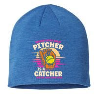 Behind Every Great Pitcher Is Catcher Making Them Look Good Gift Sustainable Beanie