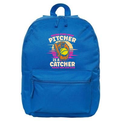 Behind Every Great Pitcher Is Catcher Making Them Look Good Gift 16 in Basic Backpack