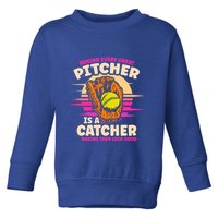 Behind Every Great Pitcher Is Catcher Making Them Look Good Gift Toddler Sweatshirt