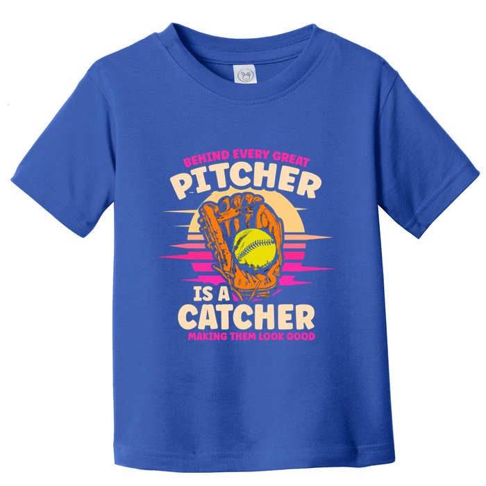 Behind Every Great Pitcher Is Catcher Making Them Look Good Gift Toddler T-Shirt