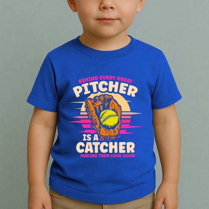 Behind Every Great Pitcher Is Catcher Making Them Look Good Gift Toddler T-Shirt
