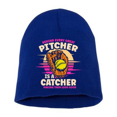 Behind Every Great Pitcher Is Catcher Making Them Look Good Gift Short Acrylic Beanie