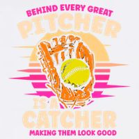 Behind Every Great Pitcher Is Catcher Making Them Look Good Gift Garment-Dyed Sweatshirt