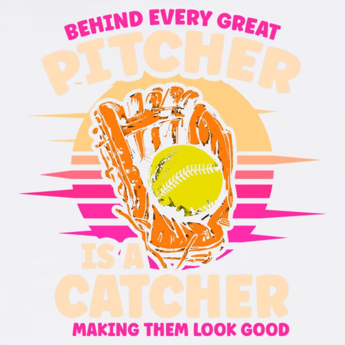 Behind Every Great Pitcher Is Catcher Making Them Look Good Gift Garment-Dyed Sweatshirt