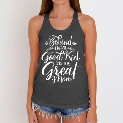 Behind Every Good Kid Is A Great Mom Women's Knotted Racerback Tank