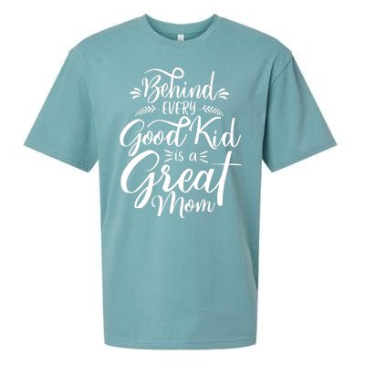 Behind Every Good Kid Is A Great Mom Sueded Cloud Jersey T-Shirt