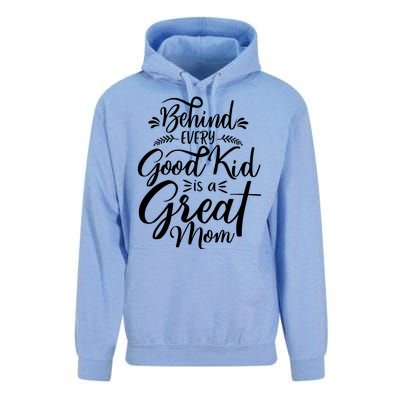 Behind Every Good Kid Is A Great Mom Unisex Surf Hoodie