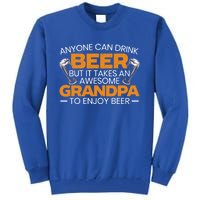 Beer Er Grandpa Alcoholic Gramps Fathers Day Fatherhood Funny Gift Tall Sweatshirt