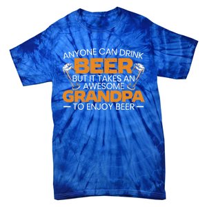 Beer Er Grandpa Alcoholic Gramps Fathers Day Fatherhood Funny Gift Tie-Dye T-Shirt