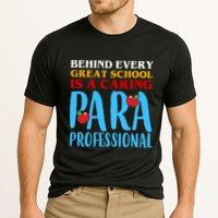 Behind Every Great School Is A Caring Para Professional Gift For Teacher Cooling Performance Crew T-Shirt