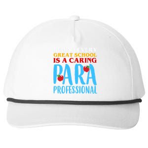 Behind Every Great School Is A Caring Para Professional Gift For Teacher Snapback Five-Panel Rope Hat