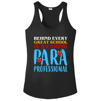 Behind Every Great School Is A Caring Para Professional Gift For Teacher Ladies PosiCharge Competitor Racerback Tank