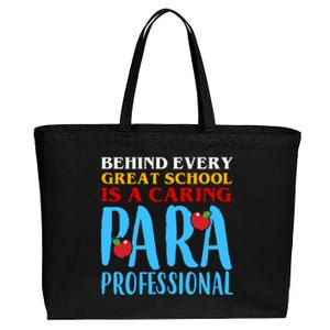 Behind Every Great School Is A Caring Para Professional Gift For Teacher Cotton Canvas Jumbo Tote